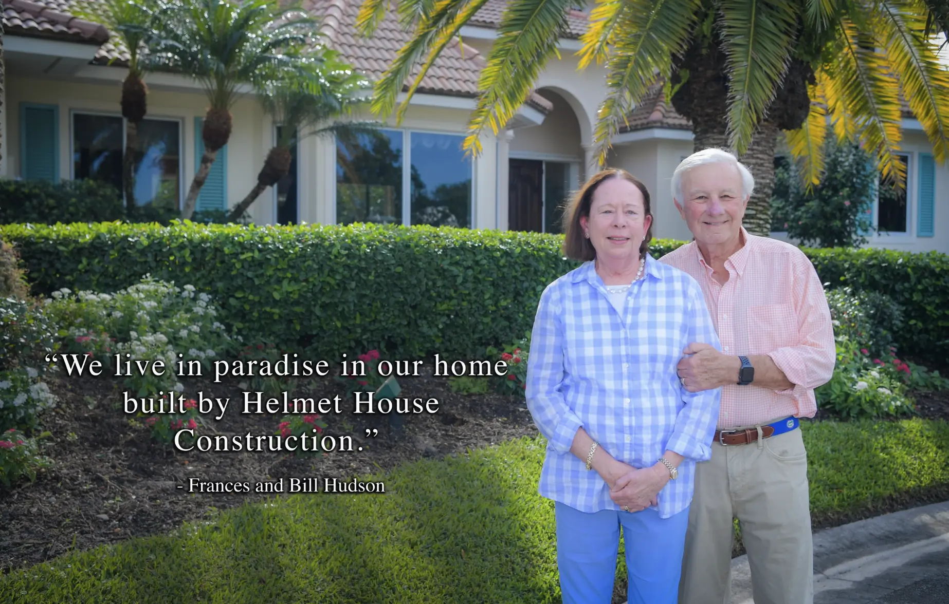 Testimonial Frances & Bill Hudson